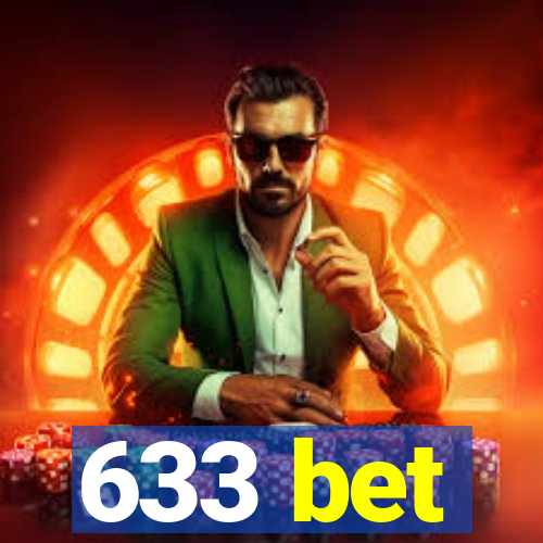 633 bet